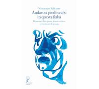 Andavo a piedi scalzi in questa fiaba. Domenico Rea poeta, lettore-critico e recensore di poesia (Orsa maggiore)