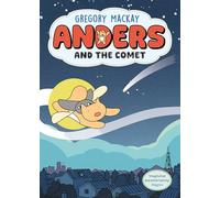 Anders and the Comet: Anders 1: Anders 1 Volume 1