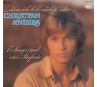 ANDERS, Christian - Denn ich liebe dich so sehr - 7 Songs und eine Sinfonie / 1C 066-32 328