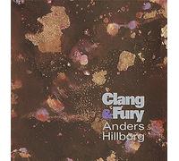 Anders Hillborg - Clang and Fury by Anders Hillborg