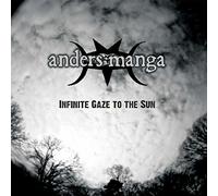Anders Manga - Infinite Gaze to The Sun [Import]