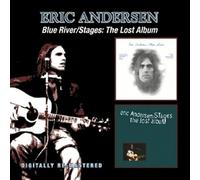 Andersen, Eric - Blue River / Stages: The Lost Album