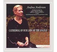 Anderson, Andrea - Cathedral of Our Lady of the Angels