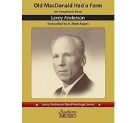 Anderson; Arr. Rogers: Old MacDonald Had a Farm for Concert Band Score and Parts