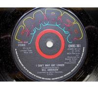 Anderson, Bill I Can't Wait Any Longer 7" Ember EMBS361 EX 1978