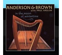 Anderson & Brown With Paul Haslem - In The Moon Of Wintertime