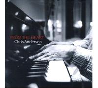 Anderson, Chris - From The Heart