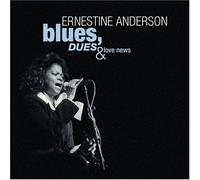 Ernestine Anderson - Blues Dues & Love