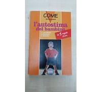 Anderson Eugene - Come Sviluppare L'autostima Del Bam