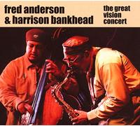 Anderson,Fred & Harrison Bankhead - The Great Vision Concert