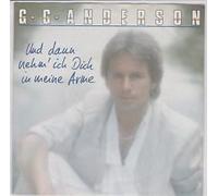 ANDERSON, G.G. - Und dann nehm ich Dich in meine Arme / Heimweh nach deinem Zimmer / 107 577