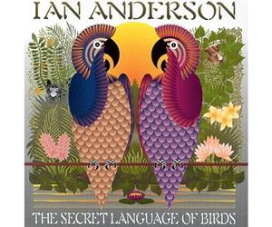 Anderson, Ian - The Secret Language Of Birds