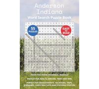 Anderson Indiana Word Search Puzzle Book: Think you know Anderson, Indiana? Puzzles for Adults, Seniors, Teens and Kids. Perfect for Grandparents, ... Christmas Gifts and Stocking Stuffers.