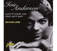 Anderson,Ivie - I Got It Good And That Ain't Bad!