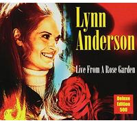 Anderson, Lynn - Live From A Rose Garden - Deluxe Edition