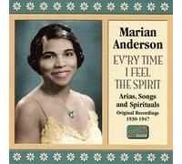 Anderson,Marian - Ev'ry Time I Feel The Spirit - Original recordings 1930-1947