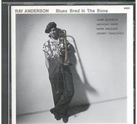 Anderson Ray - Blues Bred In The Bone