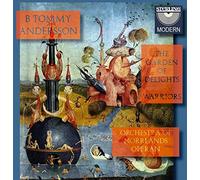 Andersson : The Garden of Delights, Warriors.