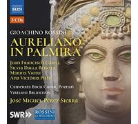 Anderzhanov, Baurzhan; Chen, Zhiyuan; Dalla Benetta, Silvia; Gatell, Juan Francisco; Maggio, Fabio; Pitts, Ana Victória; Viotti, Marina; Xu, Xiang - Rossini, G.: Aureliano in Palmira [Opera] (Gatell, Dalla Benetta, Viotti, Pitts, Poznań Camerata Bach Choir, Virtuosi Brunensis, Pérez-Sierra)