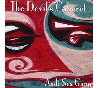 Andi Sex Gang - Devils Cabaret