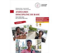 Andiamo! Discipline di base. Per i percorsi di livello dei CPIA