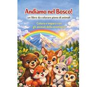 Andiamo nel Bosco! Colora e Impara con gli Animali di Montagna.