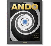 Ando: Complete Works 1975-Today. 2023 Edition (XL)