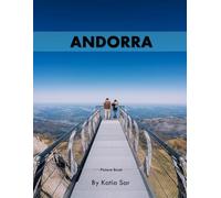 Andorra: A Perfect Coffee Table Picture Book - Travel and Tourism lovers.