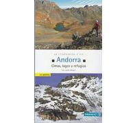ANDORRA. CIMAS, LAGOS Y REFUGIOS. 26 ITINERARIOS A PIE (DEPORTES DE MONTA?A)