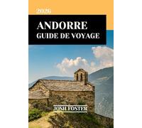 ANDORRE GUIDE DE VOYAGE 2026
