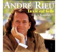 Andr? Rieu - La vie est belle (Life is Beautiful) by Andre Rieu