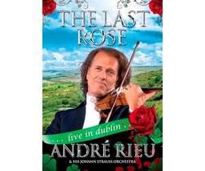 Andr Rieu - The Last Rose: Andr Rieu - Live in Dublin