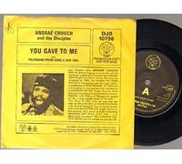 ANDRAE CROUCH - ANDRAE CROUCH - YOU GAVE TO ME - 7 inch vinyl / 45