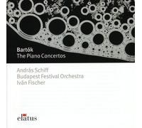 Andras Schiff, Ivan Fischer & Budapest Festival Orchestra - Bartok : Piano Concertos Nos 1 - 3 - Elatus