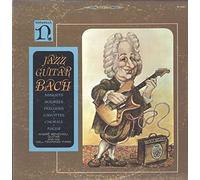 Andre Benichou And His Well Tempered Three - Jazz Guitar Bach