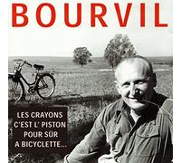 André Bourvil - Les Crayons C'est L'piston à Bicyclette