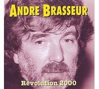 André Brasseur - André Brasseur revolution 2000
