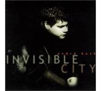 Andre Bush - Invisible City