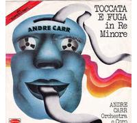 Andre Carr Orchestra E Coro - Toccata E Fuga In Re Minore / Eagle [Vinilo 7 pulgadas - 45 rpm]