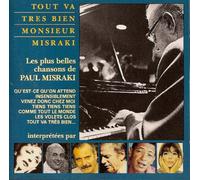 André Claveau - Tout Va Tres Bien Monsieur Misraki"les Plus Belles Chansons de P Misraki