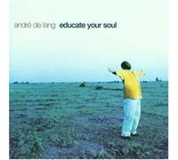 Andre' De Lang - Andre' De Lang-Educate Your Soul