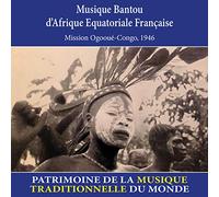 André Didier - Musique bantou d'Afrique équatoriale française (Patrimoine de la musique traditionnelle du monde)