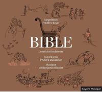 André Dussollier - Bible - Les Récits Fondateurs