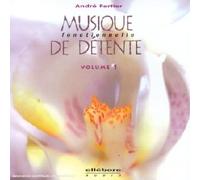 André Fertier - Musique Fonctionnelle De Détente Vol 1