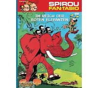 André Fr Spirou und Fantasio 22: Im Reich der roten Elefant (Tapa blanda)