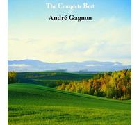 ANDRE GAGNON - Complete Best the