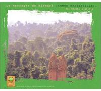 Compilation - Planète verte - Congo Brazzaville : Le Messager de Kibossi