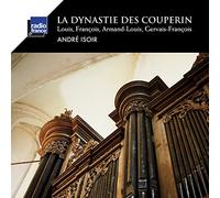 André Isoir - La Dynastie des Couperin