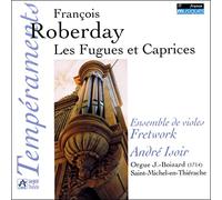 André Isoir - Roberday - Les Fugues et Caprices / Pièces pour violes