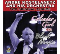 Andre Kostelanetz - Calendar Girl + Black Magic